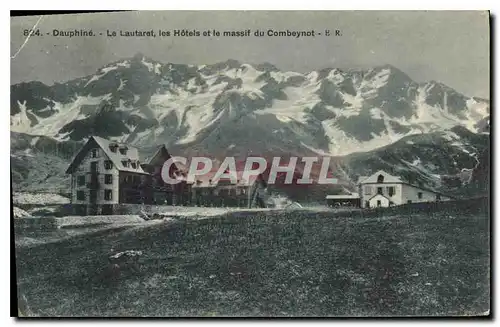 Ansichtskarte AK Dauphine Le Lautaret les Hotels et le massif du Combeynot