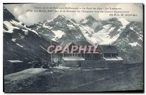 Cartes postales Chemin de Fer de Paris Lyon Mediterranee la Route des Alpes Le Lautaret La Meije (3987 m) et le