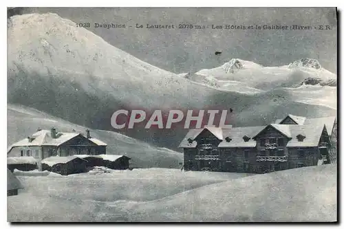 Ansichtskarte AK Dauphine Le Lautaret (2075 m) les Hotels et le GSalibir (Hiver)