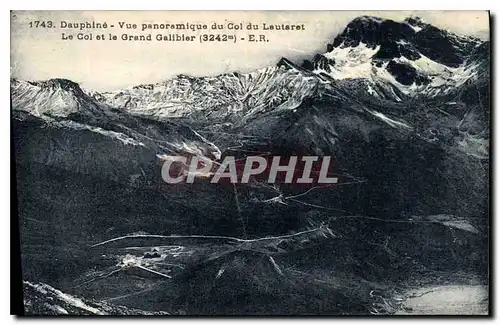 Ansichtskarte AK Dauphine Vue panoramique du Col du Lautaret Le Col et le Grand Galibier (3242 m)