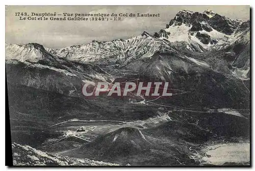 Ansichtskarte AK Dauphine vue panoramique du Col du Lautaret le Col et le Grand Galibier (3242 m)