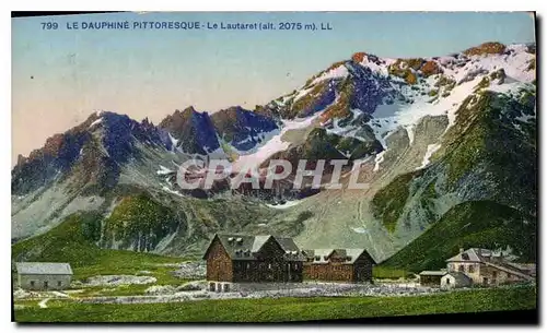 Cartes postales Dauphine Pittoresque le Lauteret (2075 m)