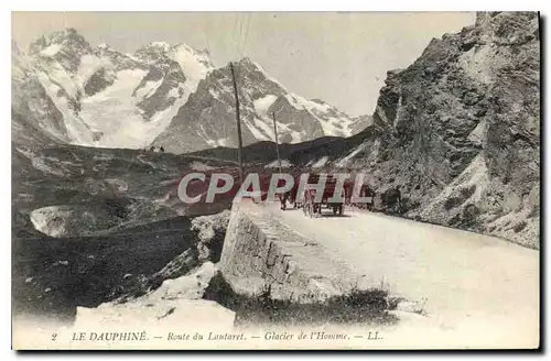 Ansichtskarte AK Dauphine Route du Lautaret Glacier de l'Homme