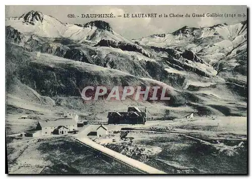 Cartes postales Dauphine le Lautaret et la Chaine du Grand Galibier (3242 m)