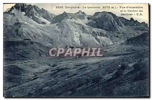 Cartes postales Dauphine le Lautaret (2075 m) vue d'ensemble et la chaine du Galibier