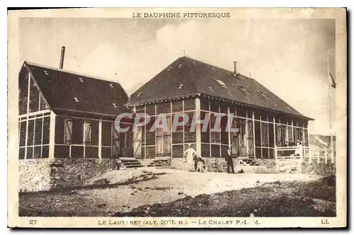 Cartes postales Le Lautaret (alt 2075 m) le Chalet P L M