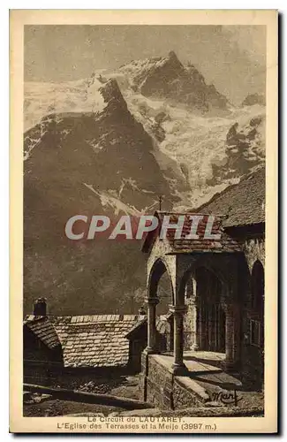 Ansichtskarte AK Circuit du Lautaret L'Eglise des Terrasses et la Meije (3987 m)