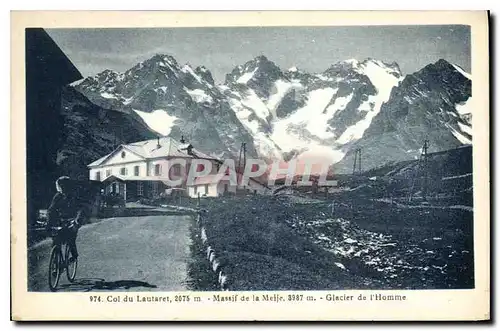 Ansichtskarte AK Col du Lautaret 2075 m Massif de la Meije 3987 m Glacier de l'Homme