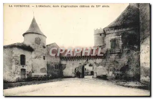 Cartes postales La Couronne l'Oisellerie ecole d'agriculture chateau du XVe siecle