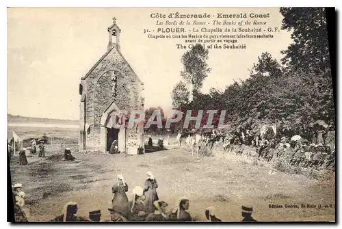 Cartes postales Cote d'Emeraude Les Bords de la Rance Plouer La Chapelle de la Souhaitie