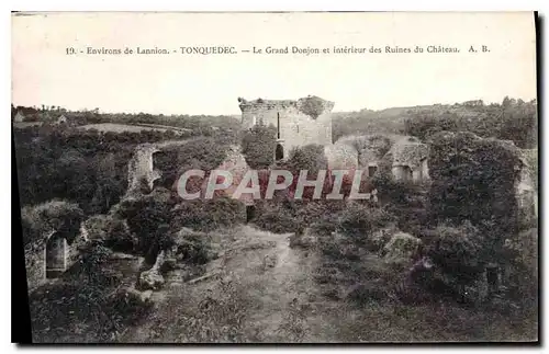 Ansichtskarte AK Environs de Lannion Tonquedec Le Grand Donjon et Interieur des Ruines du Chateau