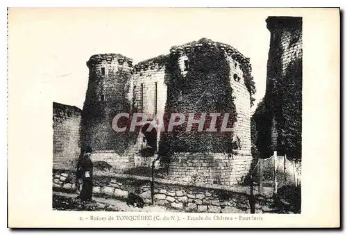 Cartes postales Ruines de Tonquedec (C du N) Facade du Chateau Pont Levis