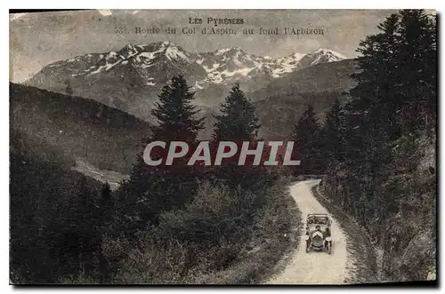 Cartes postales Les Pyrenees Route du Col d'Aspin au fond l'Arbizon