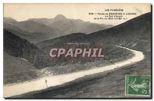 Cartes postales Les Pyrenees Route de Bagneres a Luchon Le Col d'Aspin et le Pic du Midi (2785 m)