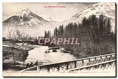 Cartes postales Les Hautes Pyrenees Argeles Le Gave de Pau et le Viscos