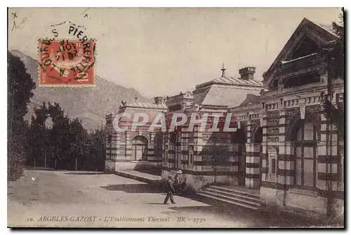 Cartes postales Argeles Gazost L'Etablissement Thermal