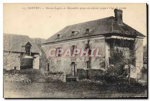 Cartes postales Bartres Maison Lagues ou Bernadette passe son enfance jusqu'a l'age de 12 ans