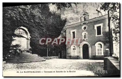 Ansichtskarte AK La Sainte Baume Terrasse et Entree de la Grotte