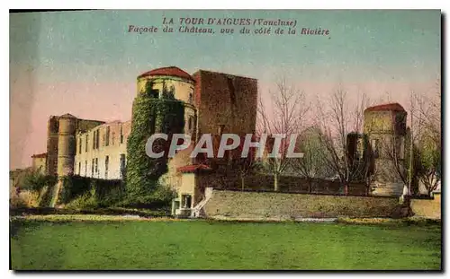 Ansichtskarte AK La Tour d'Aigues (Vaucluse) Facade du Chateau vue du cote de la Riviere