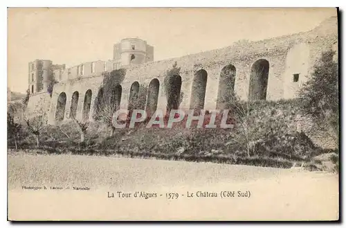 Cartes postales La Tour d'Aigues (Vaucluse) Le Chateau (Cote Sud)