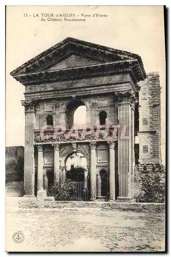 Cartes postales La Tour d'Aigues (Vaucluse) Porte d'Entree du Chateau Renaissance