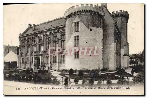 Cartes postales Angouleme La Facade de l'Hotel de Ville et la Tour de Marguerite de Valois
