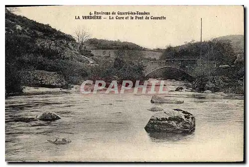 Cartes postales Environs de Charre les Tombes La Verdere La Cure et le Pont de Courette