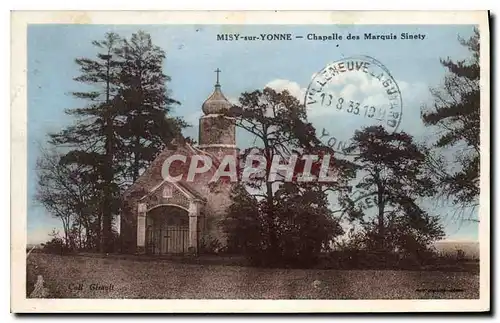 Cartes postales Misy sur Yonne Chapelle des Marquis Sinety