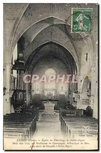 Cartes postales Cudot (Yonne) Eglise du Pelerinage de Saint Alpais