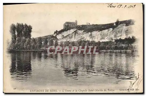 Cartes postales Environs de Sens L'Yonne et la chapelle Saint Martin du Tertre