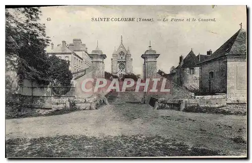 Cartes postales Saint Colombe (Yonne) La Ferme et le Couvent