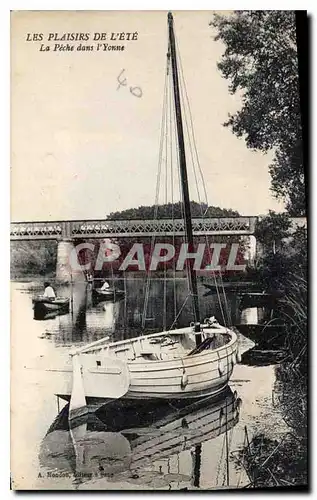 Ansichtskarte AK Les Plaisirs de l'ete La Peche dans l'Yonne Bateau