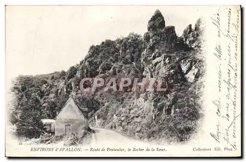 Cartes postales Environs d'Avallon Route de Pontauber Le Rocher de la Soeur