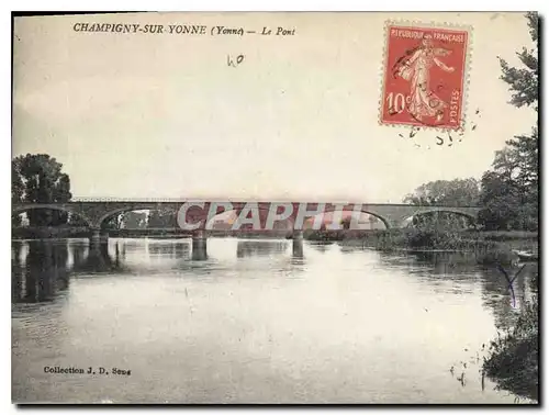 Cartes postales Champigny sur Yonne (Yonne) Le Pont