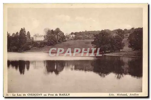 Ansichtskarte AK Le Lac du Crescent au Pont de Railly