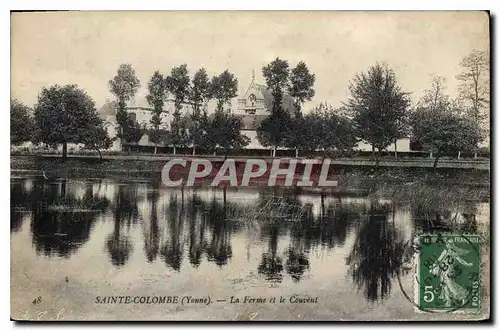 Cartes postales Sainte Colombe (Yonne) La Ferme et le Couvent