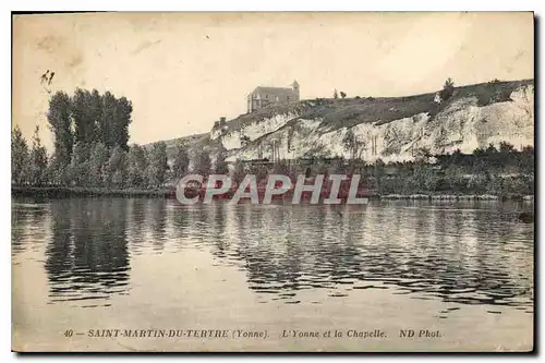 Cartes postales Saint Martin du Tertre (Yonne) L'Yonne et la Chapelle