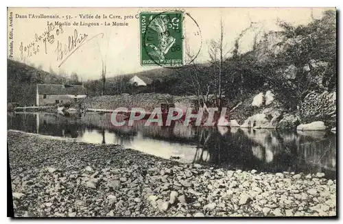 Ansichtskarte AK Dans l'Avallonnais Vallee de la Cure Le Moulin de Lingoux La Momie