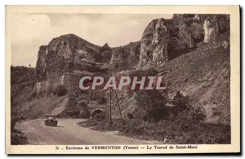 Cartes postales Environs de Vermenton Yonne Le Tunnel de Saint More