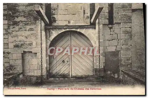 Cartes postales Turny Pont levis du Chateau des Varennes