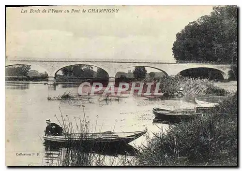 Ansichtskarte AK Les Bords de l'Yonne au Pont de Champigny