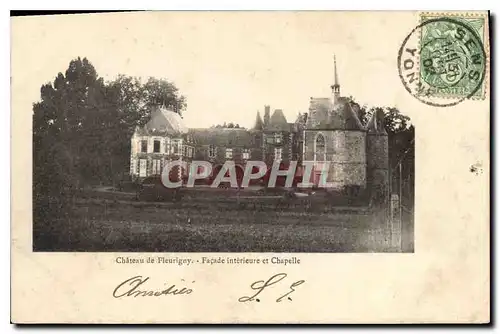 Cartes postales Chateau de Fleurigny Facade interieure et Chapelle
