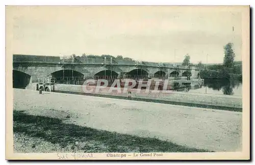 Cartes postales Champs Le Grand Pont