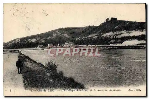 Cartes postales Environs de Sens L'Ermitage Saint Bon et le Nouveau Robinson