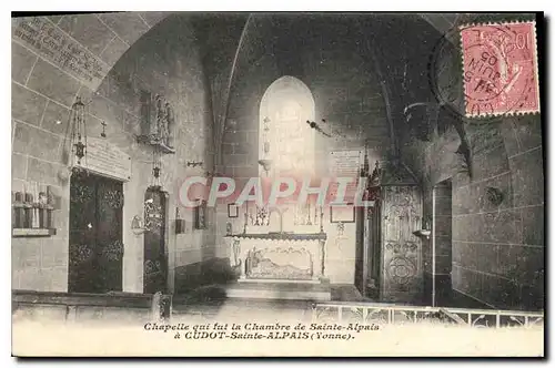 Cartes postales Chapelle qui fat la Chambre de Sainte Alpais a Cudot Sainte Alpais Yonne