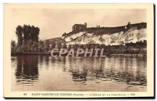 Ansichtskarte AK Saint Martin du Tertre Yonne L'Yonne et la Chapelle
