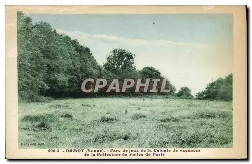 Cartes postales Ormoy Yonne Parc de jeux de la Colonie de vacances de la Prefecture de Police de Paris