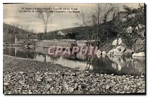 Cartes postales Dans L'Avallonais Vallee de la Cure Le Moulin de Lingoux pres Chastellux La Momie