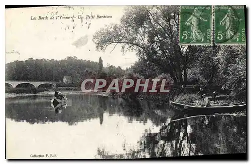 Cartes postales Les Bords de l'Yonne Un Petit Barbison Bateau