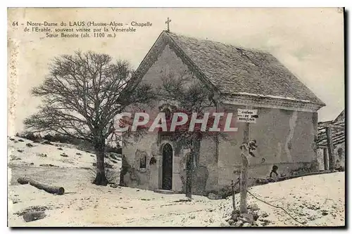 Cartes postales Notre Dame du Laus Hautes Alpes Chapelle de l'Erable souvent visitee par la Venerable Soeur Beno